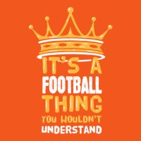 Its A Football Thing You Wouldnt Understand Funny Football Retro Trucker Cap | Artistshot