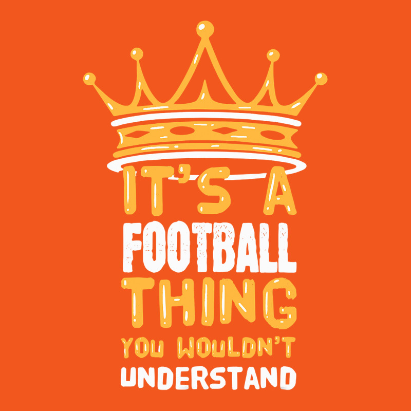 Its A Football Thing You Wouldnt Understand Funny Football Retro Trucker Cap by pester | Artistshot