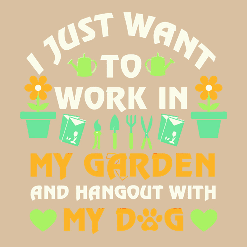 I Just Want To Work In My Garden T  Shirt I Just Want To Work In My Ga Foam Snapback hat by horrifiedtheme | Artistshot