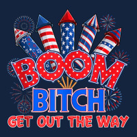 Boom Bitch Get Out The Way Usa 4th Of July Fireworks Shirt Tank Top Foam Snapback Hat | Artistshot