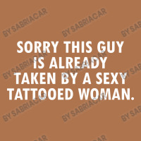 This Guy Is Taken By A Sexy Tattooed Woman Vintage T-shirt | Artistshot