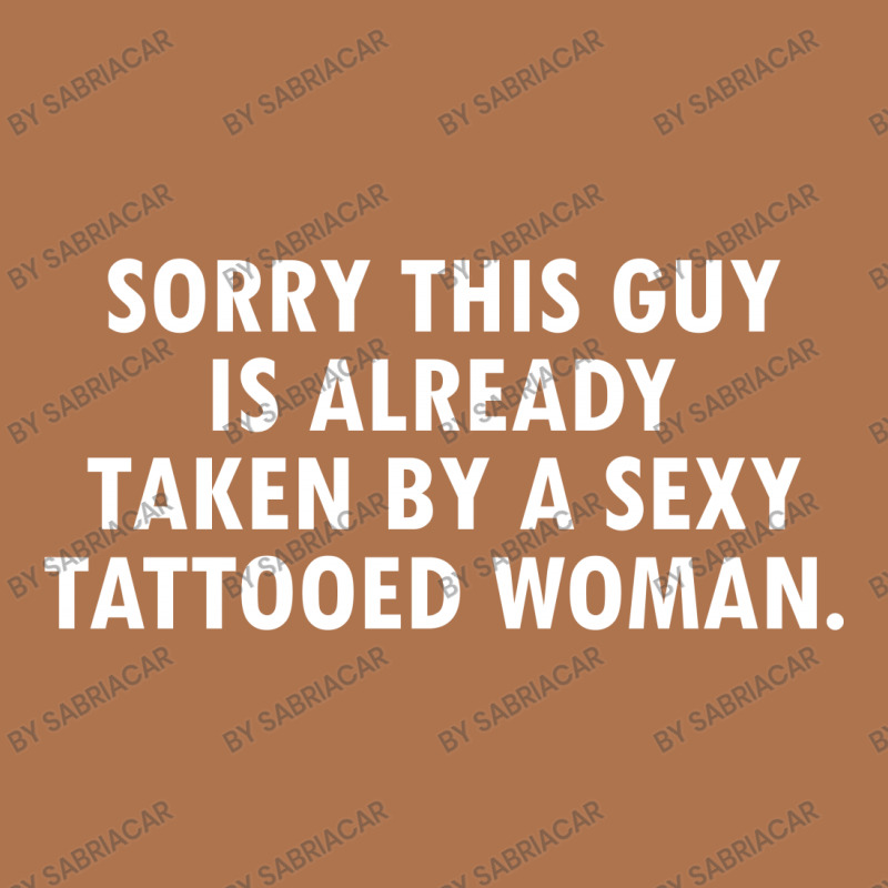 This Guy Is Taken By A Sexy Tattooed Woman Vintage T-shirt | Artistshot