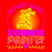 Ballet Without Dance Whats The Pointe Funny 579 Dance 5 Panel Snapback Cap | Artistshot