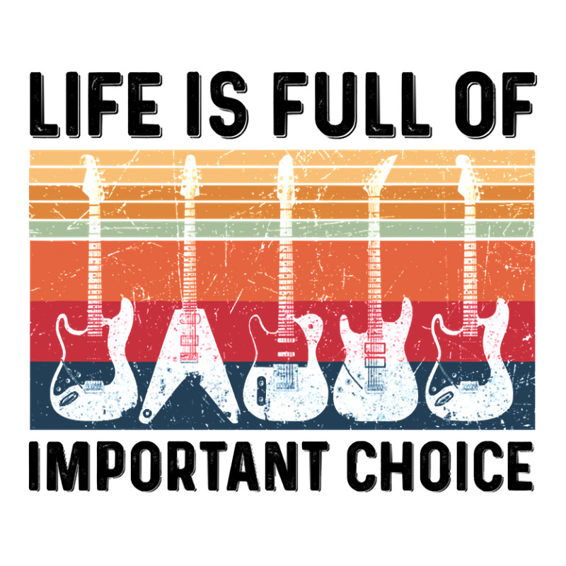 Guitar Life Is Full Of Important Choice Funny Best Gift Idea Fathers D Yupoong Trucker Cap by golferu | Artistshot