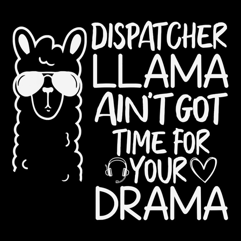 Dispatcher Llama Anit Got Time For Your Drama 911 315 Yupoong Trucker Cap by permad | Artistshot