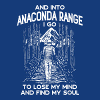 And Into Anaconda Range I Go Hiking Montana Hiker Mt Camping T Shirt Foam Snapback Hat | Artistshot