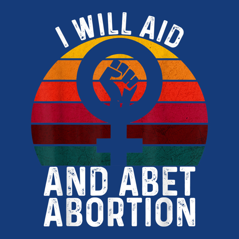 I Will Aid And Abet Abortion Vintage Womens Rights T Shirt Foam Snapback hat by donatoherrigpwj | Artistshot