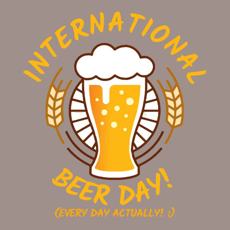 Beer T  Shirt International Beer Day! T  Shirt 5 panel snapback cap by shawlsuck | Artistshot