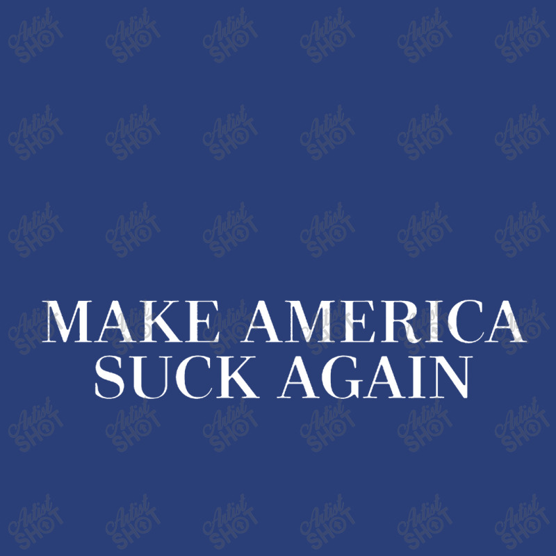 Make America Suck Again Pa Trucker Cap by bedaopini | Artistshot