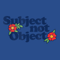 Subject Not Object T Shirt Retro Feminist Design Feminism Basic Backpack | Artistshot