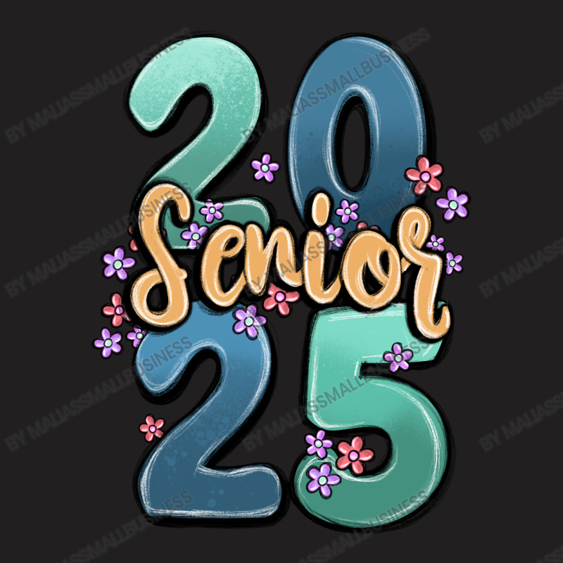 Senior 2025 T-shirt | Artistshot