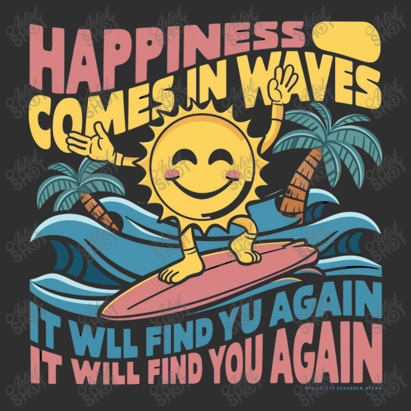 Happiness Comes In Waves,it Will Find You Again Adjustable Cap - Leatherette Patch | Artistshot