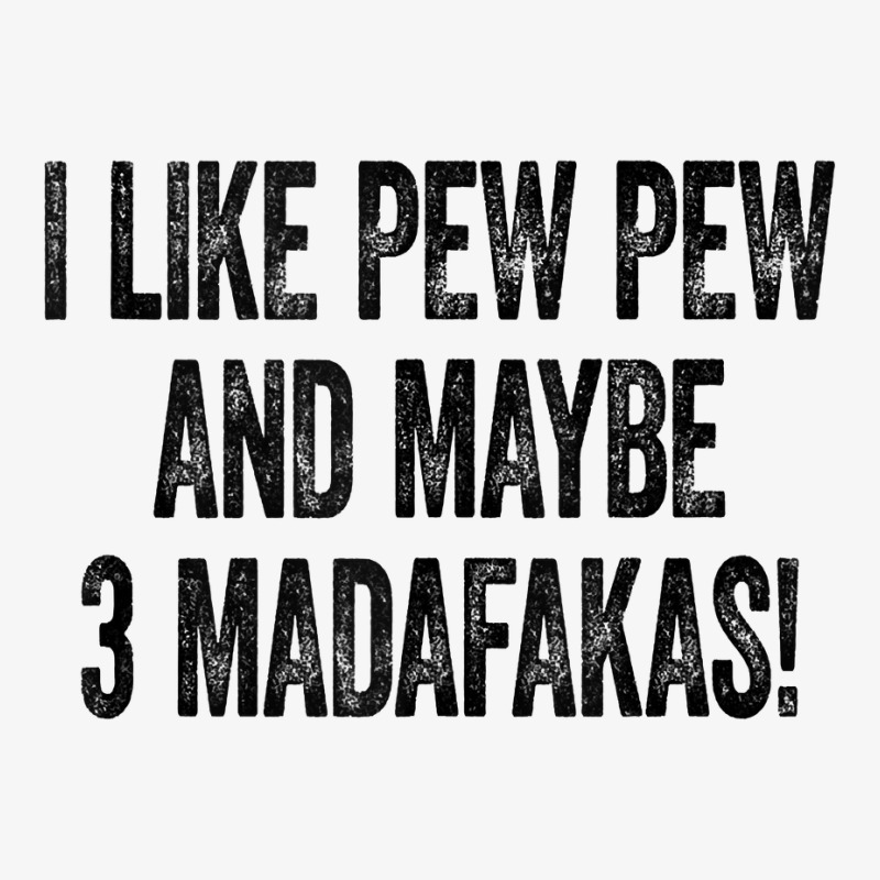 I Like Pew Madafakas Shirt Cat Summer Tee And Maybe 3 People Tank Top Ladies Fitted T-Shirt by keishawnredner | Artistshot