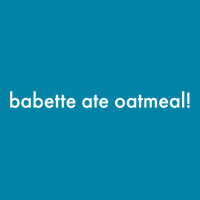 Babette Ate Oatmeal Tshirt Men Women Retro Trucker Cap | Artistshot