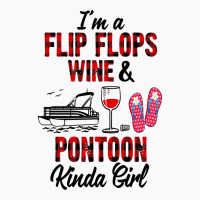 I'm A Flip Flops Wine & Pontoon Kinda Girl Funny Summer Lake Long Slee T-shirt | Artistshot