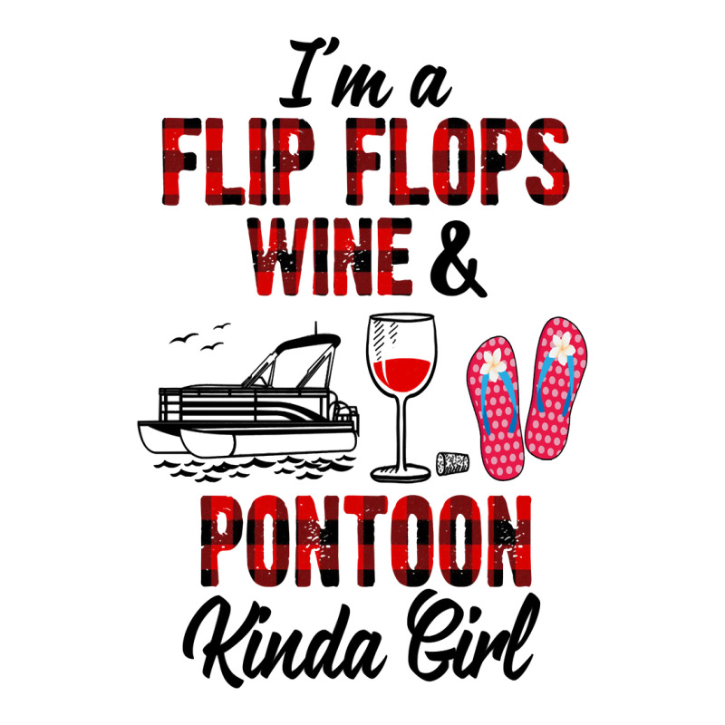 I'm A Flip Flops Wine & Pontoon Kinda Girl Funny Summer Lake Long Slee V-neck Tee | Artistshot