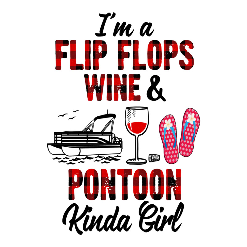 I'm A Flip Flops Wine & Pontoon Kinda Girl Funny Summer Lake Pullover 3/4 Sleeve Shirt | Artistshot