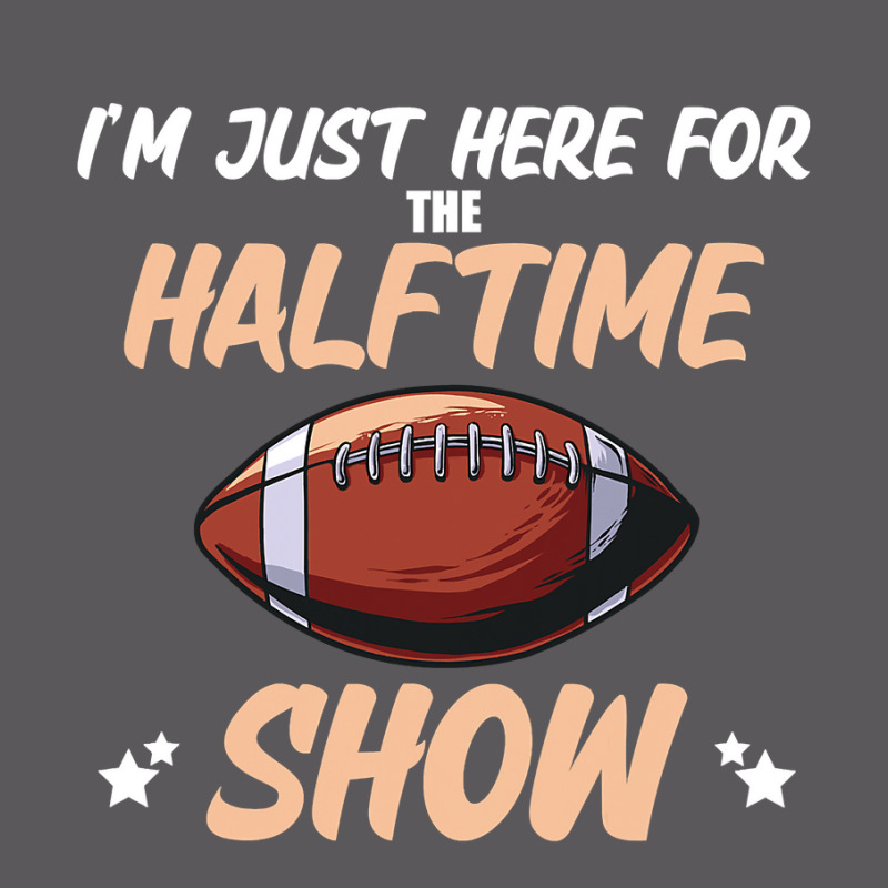 Im Just Here For The Halftime Show Funny American Football Seamless Cap by pester | Artistshot