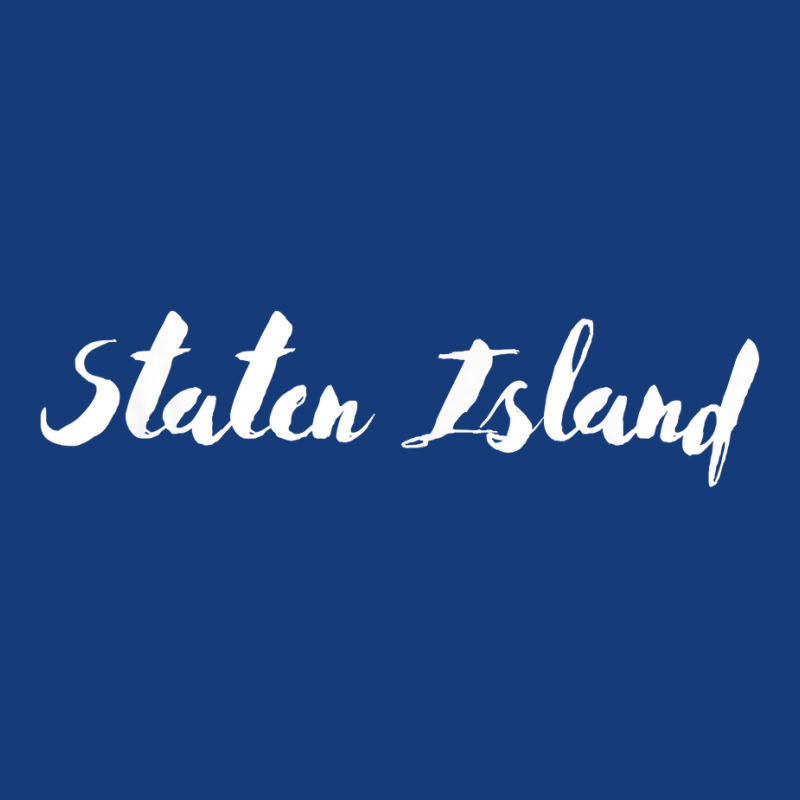 Staten Island New York! The Greatest City In The World! T Shirt Foam Snapback hat by haocovaccaj | Artistshot