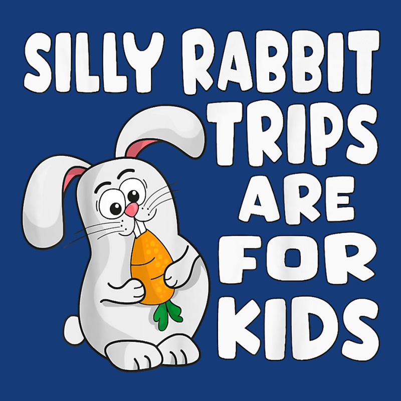 Silly Rabbit Trips Are For Kids T Shirt Foam Snapback Hat | Artistshot