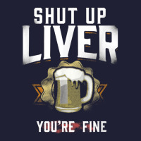 Shut Up Liver You're Fine Oktoberfest Beer Drinking 5 Panel Snapback Cap | Artistshot