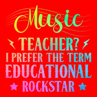 Music Teacher I Prefer The Term Educational Rockstar 5 Panel Snapback Cap | Artistshot