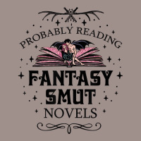 Probably Reading Fantasy Smut Novels Smut Reader Romance T Shirt 5 Panel Snapback Cap | Artistshot