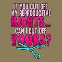 If You Cut Off My Reproductive Rights Pro Choice Tank Top Pa Trucker Cap | Artistshot