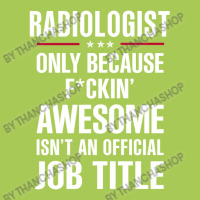 Gift For F Ckin' Awesome Radiologist Fashion Visor | Artistshot