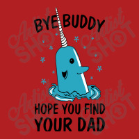 Bye Buddy I Hope You Find Your Dad Nike Dri-fit Cap | Artistshot