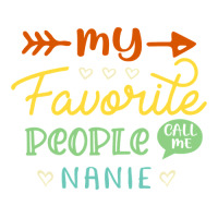 My Favorite People Call Me Nanie Cool Mothers Day Gift Nanie Yupoong Trucker Cap | Artistshot