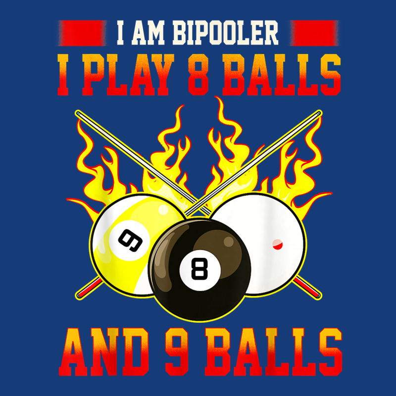 I'm Bipooler I Play 8   9 Balls Funny Billiards Game T Shirt Foam Snapback Hat | Artistshot