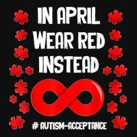 In April Wear Red Instead Autism Acceptance Puzzle Lovers T Shirt Foam Snapback Hat | Artistshot