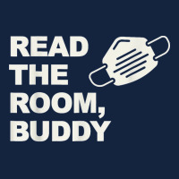 Read The Room Buddy Pro Mask Quote Virginia Alexandria T Shirt Foam Snapback Hat | Artistshot