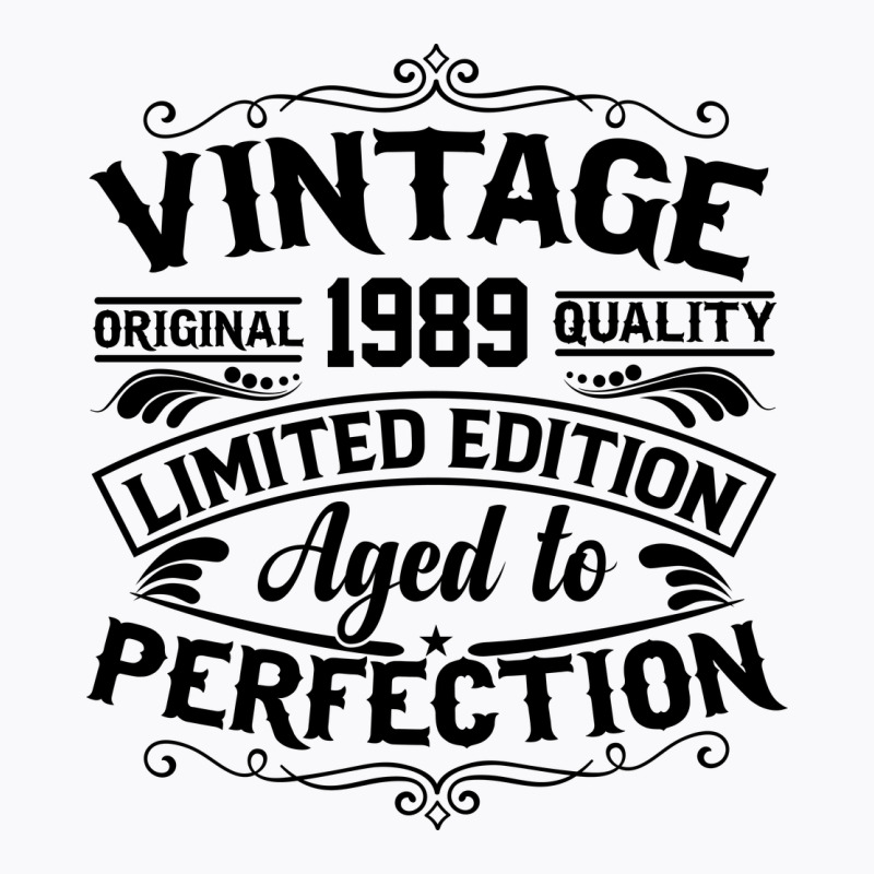 Vintage Original 1989 Quality Limited Edition Aged T-shirt | Artistshot