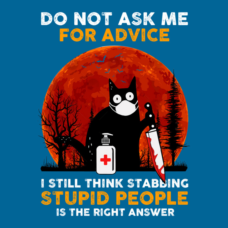 Cat Kitty Stabbing People Do Not Ask Me For Advice Black Cat Pa Trucker Cap by golferu | Artistshot