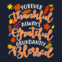 Forever Thankful Always Grateful Abundantly Blessed T Shirt Basic Backpack | Artistshot