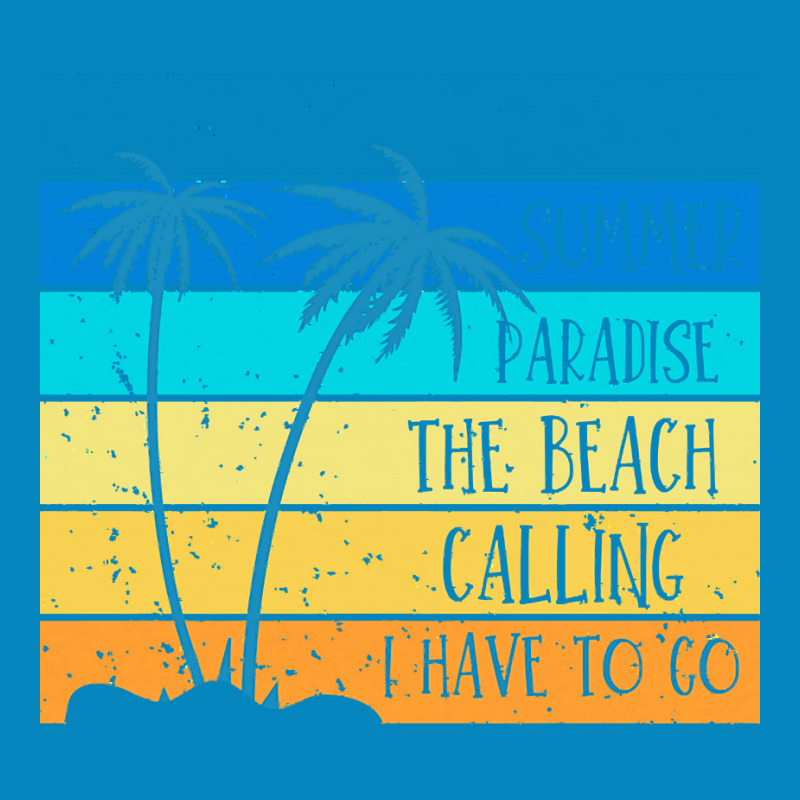 Beach Life T  Shirtsummer Paradise The Beach Calling I Have To Go Beac Fashion Visor by christiansenmarlene | Artistshot