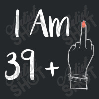 I Am 39 Plus 1 Middle Finger For A 40th Women 40 Y Crewneck Sweatshirt | Artistshot