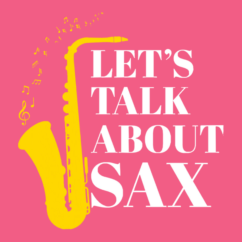 Saxophone Pun T  Shirt Let’s Talk About Sax Foam Snapback Hat | Artistshot