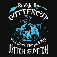 Nurse Buckle Up Buttercup You Just Flipped My Witch Switch Medical Ban Foam Snapback Hat | Artistshot