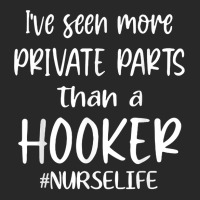 I've Seen More Private Parts Than A Hooker Funny Nurse Life T Shirt Fashion Visor | Artistshot