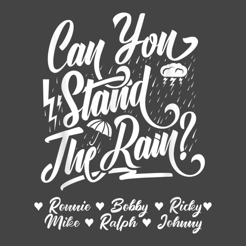 Can You Stand The Rain Ronnie Bobby Ricky Mike Ralph Johnny T Shirt Fashion Visor | Artistshot