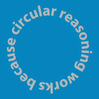 Circular Reasoning Works Because Fashion Visor | Artistshot