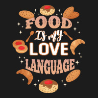 Food Is My Love Language T  Shirt Food Is My Love Language T  Shirt Nike Dri-fit Cap | Artistshot