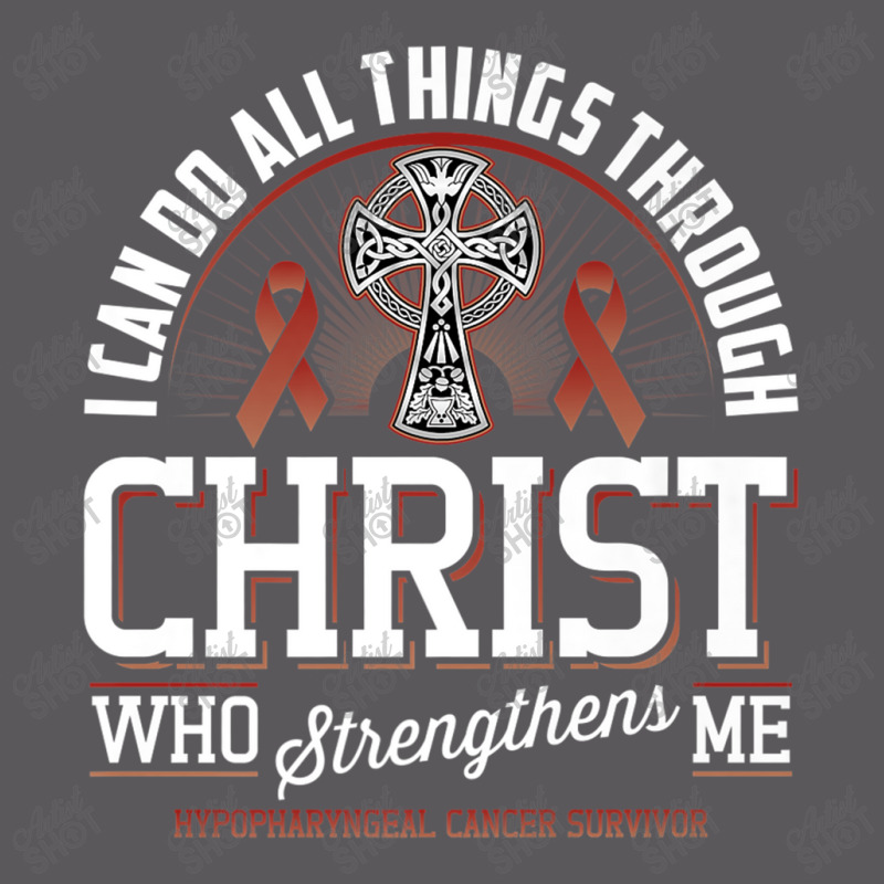 I Can Do All Things Through Christ Hypopharyngeal Cancer Seamless Cap | Artistshot