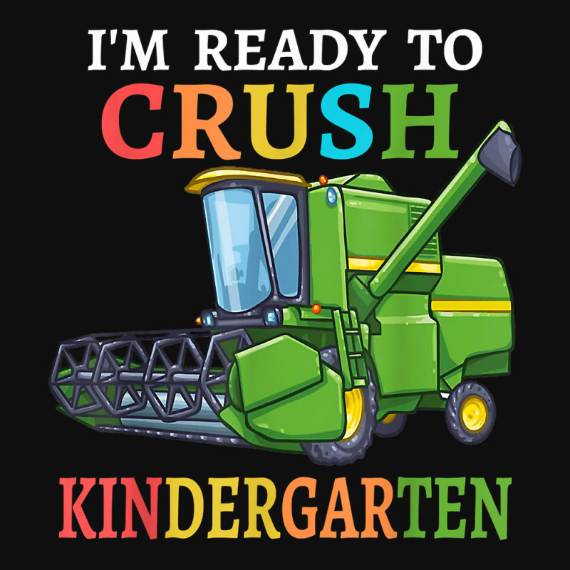 Kids Combine Harvester Back To School I'm Ready To Crush T Shirt Foam Snapback hat by peersodshamiw8 | Artistshot