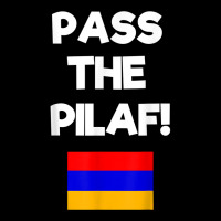 Pass The Pilaf Funny Armenian Rice Lover Family Armenia Flag T Shirt 5 Panel Snapback Cap | Artistshot