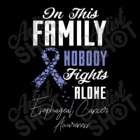 Esophageal Cancer In This Family Nobody Fights Alone Pocket T-shirt | Artistshot