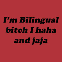 I'm Bilingual B.itch I Haha And Jaja T Shirt Pa Trucker Cap | Artistshot